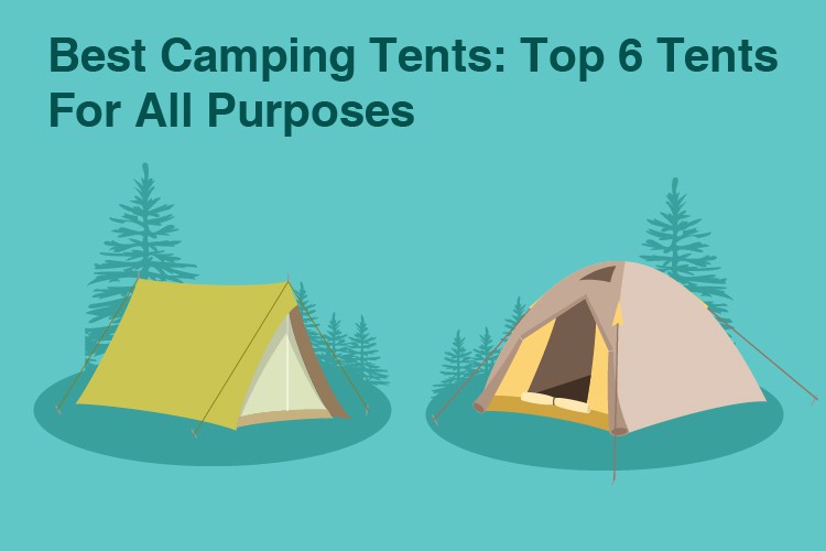 Best Camping Tents For Comfort, Durability, and More