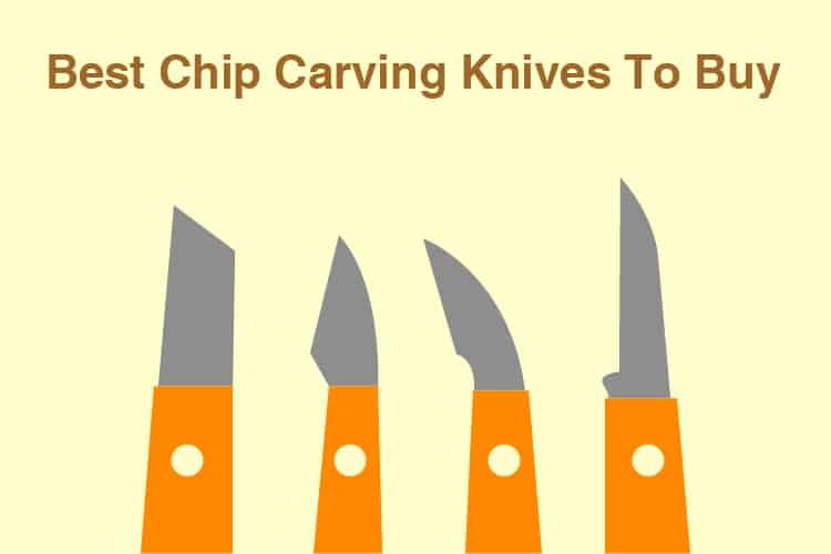Best Chip Carving Knives