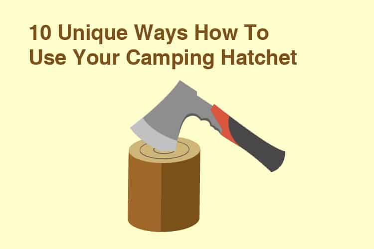 Camping Hatchet Uses