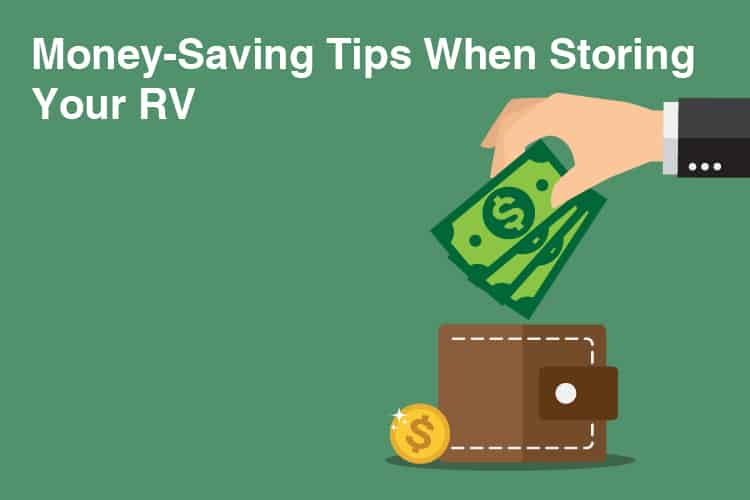 Money-Saving Tips When Storing Your RV 68